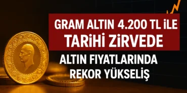 Gram Altın 4.200 TL