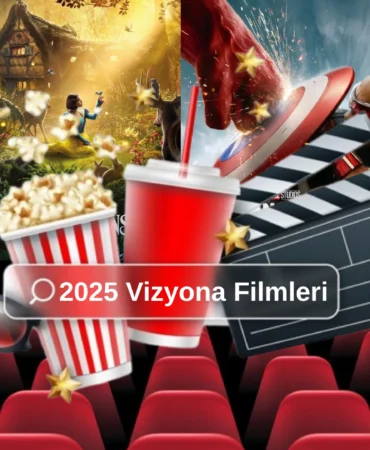 2025 Vizyon Filmleri